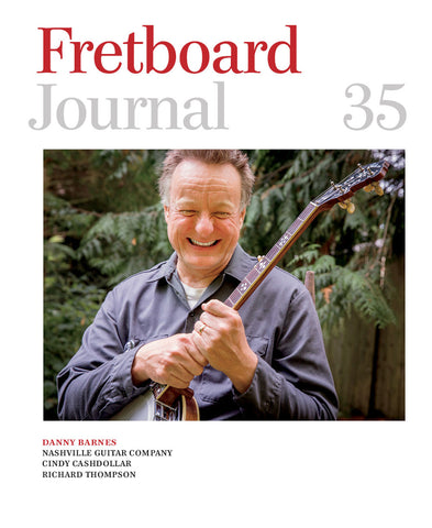 Fretboard Journal #35 - The Fretboard Journal