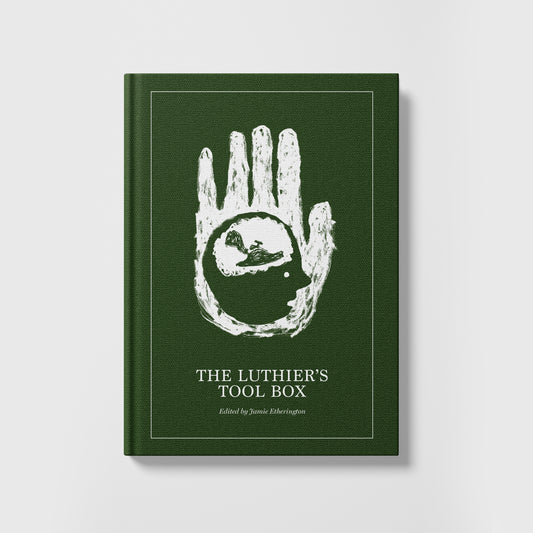 Pre-Order: The Luthier's Tool Box Book