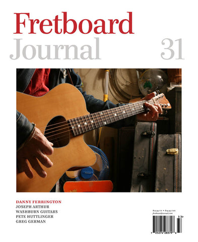 Fretboard Journal #31 - The Fretboard Journal