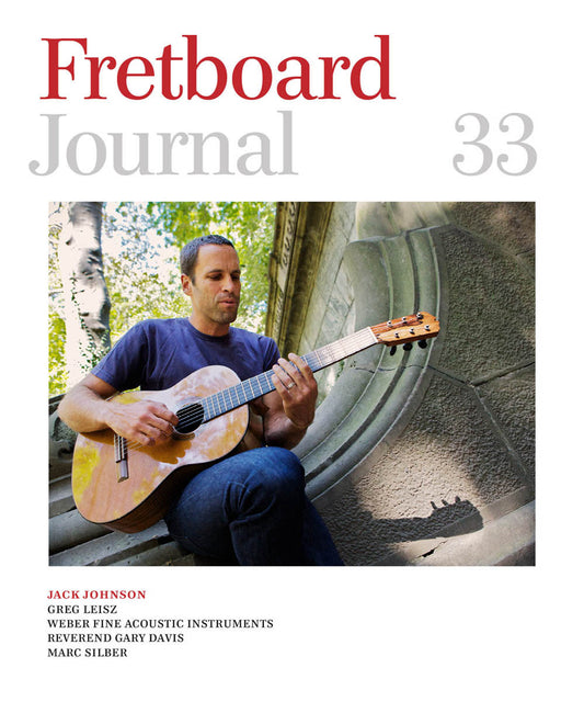 Fretboard Journal #33 - The Fretboard Journal