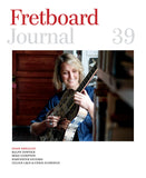 Fretboard Journal #39 - The Fretboard Journal
