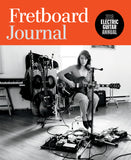 Fretboard Journal - Electric Annual 2018